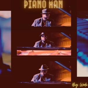 Big Wade的專輯Piano Man