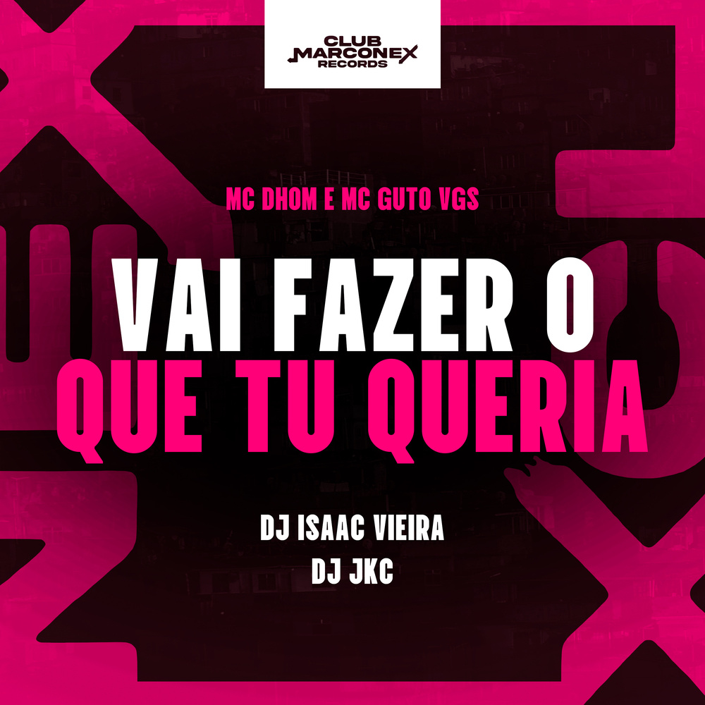 Vai Fazer o Que Tu Queria (Explicit)
