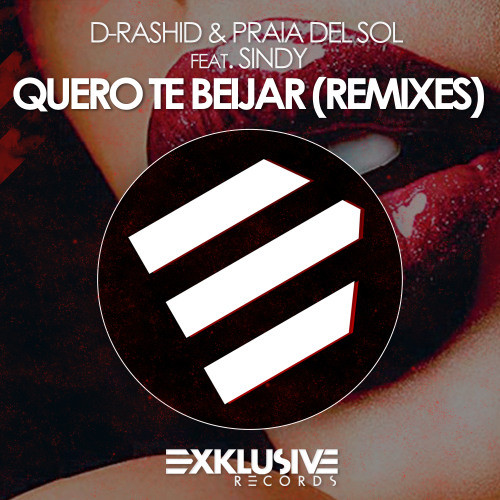 Quero Te Beijar (Dani L. Mebius Remix)