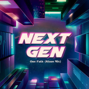 Dengarkan lagu Next Gen nyanyian One Path dengan lirik