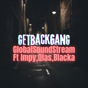 Blacka的專輯Get Back Gang