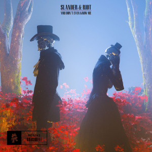 Listen to You Don't Even Know Me song with lyrics from Slander