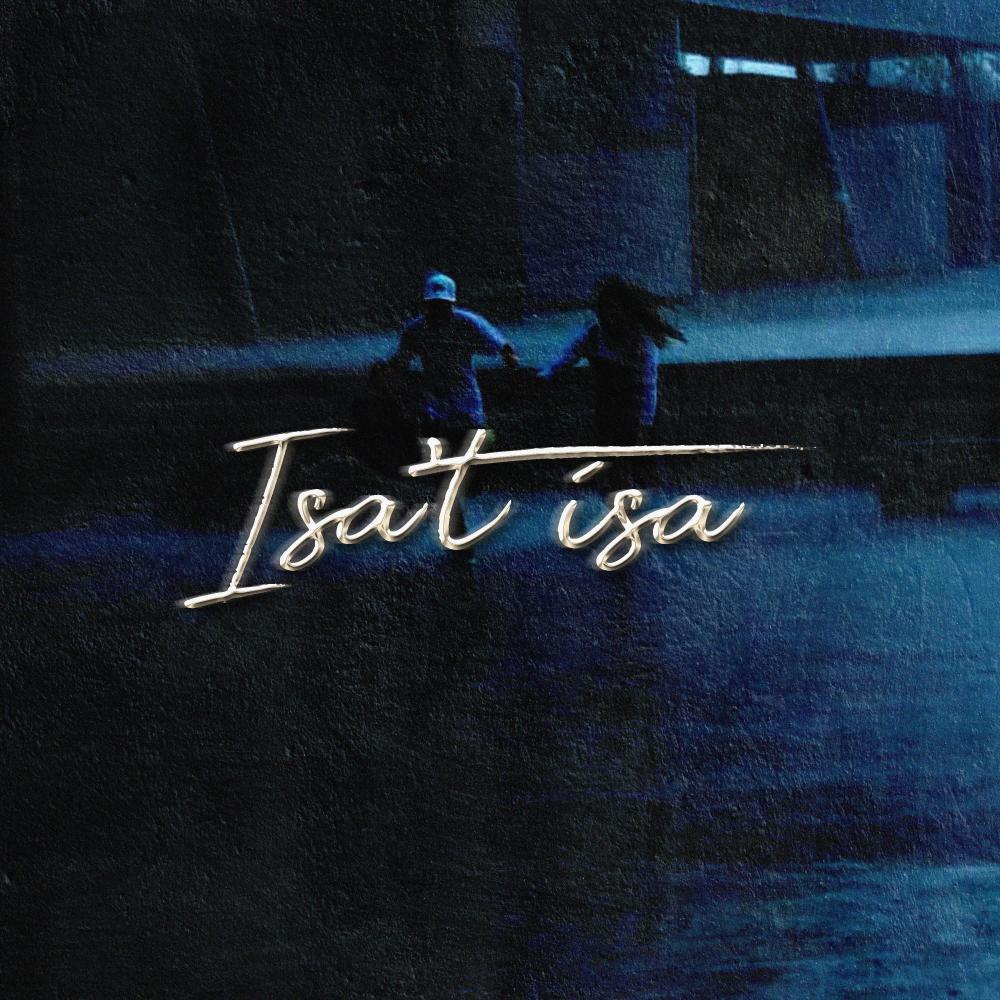 ISA'T ISA (feat. HRVY)