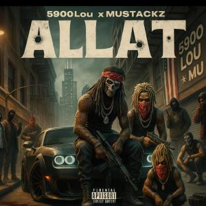 Dengarkan lagu ALLAT (Explicit) nyanyian 5900LOU dengan lirik