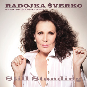 Still Standing dari Radojka Šverko