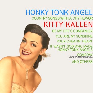 Kitty Kallen的專輯Honky Tonk Angel