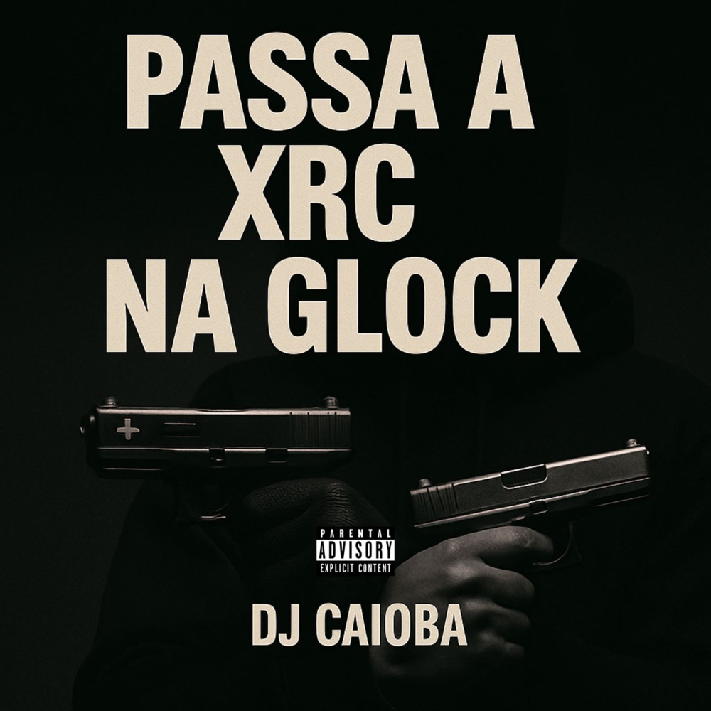 Passa a XRC na Glock (Explicit)