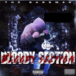 Album Section-Th3 BangMan (Explicit) from 