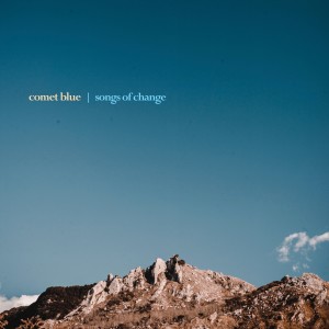 Comet Blue的專輯Songs Of Change