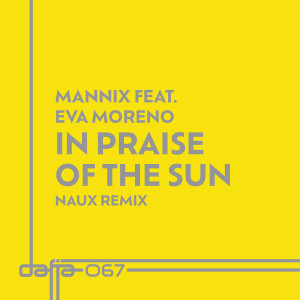 Album In Praise of the Sun (Naux Sunset & Tambours Remix) from Mannix