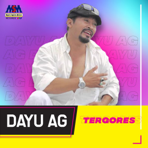 ดาวน์โหลดและฟังเพลง Tergores พร้อมเนื้อเพลงจาก Dayu AG