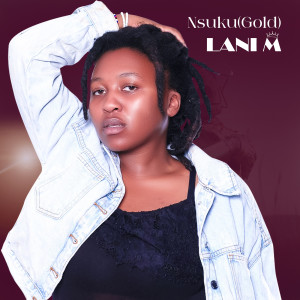 Album Nsuku (Gold) from Lani M