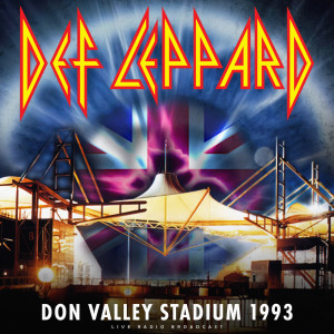 อัลบัม Don Valley Stadium 1993 (Live) ศิลปิน Def Leppard