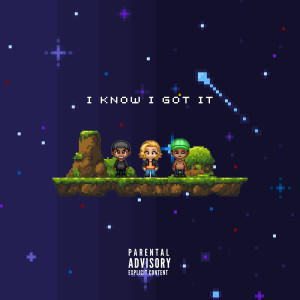 Album I Know I Got It (Explicit) from 