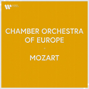 อัลบัม Chamber Orchestra of Europe - Mozart ศิลปิน Chamber Orchestra of Europe and Berglund