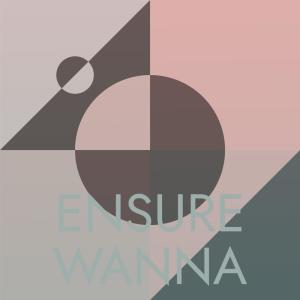 Ensure Wanna dari Various