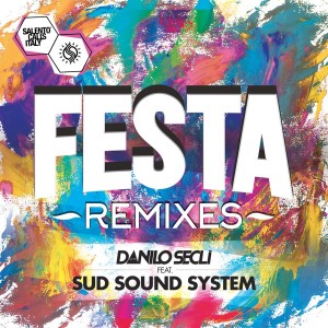 ดาวน์โหลดและฟังเพลง Festa (Papaleu Remix) พร้อมเนื้อเพลงจาก Danilo Seclì