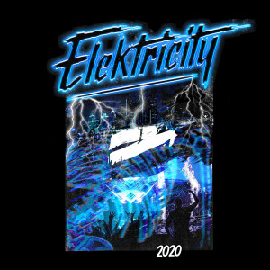 Listen to Elektricity 2020 (Explicit) song with lyrics from Mæly