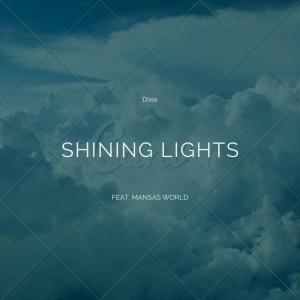 ดาวน์โหลดและฟังเพลง shining lights (feat. Mansas World) พร้อมเนื้อเพลงจาก p.arker4nderson