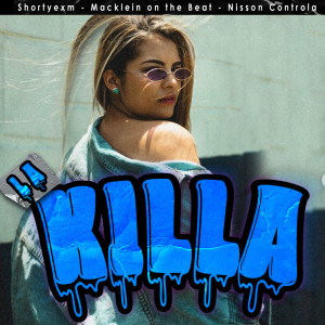 收聽Shortyexm的LA KILLA (OFICIAL)歌詞歌曲