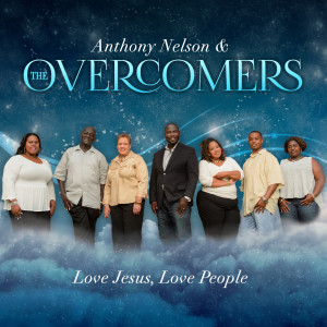 收聽Anthony Nelson. The Overcomers的Give Me a Clean Heart歌詞歌曲