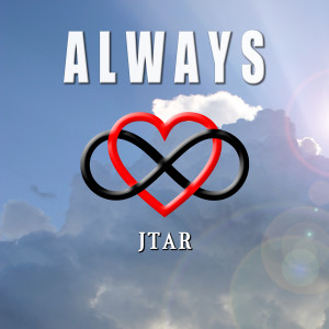 Listen to Always song with lyrics from Jtar