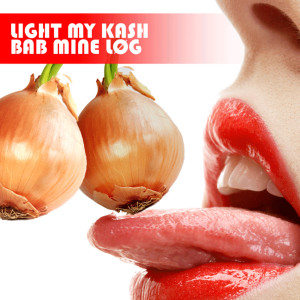 收聽Light My Kash的Bab Mine Løg (Original YouTube Demo) (Explicit) (Original YouTube Demo|Explicit)歌詞歌曲