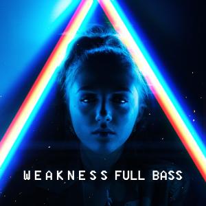 อัลบัม Weakness Full Bass ศิลปิน Dj Barat Terbaru