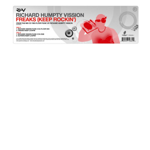 收聽Richard 'Humpty' Vission的Freaks (Keep Rockin') (RV Funk To Da Floor Dub)歌詞歌曲