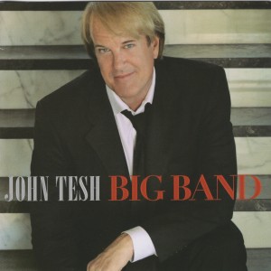 John Tesh的專輯Big Band