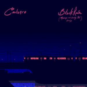 Album Black Rain (Makeup & Vanity Set Remix) from 