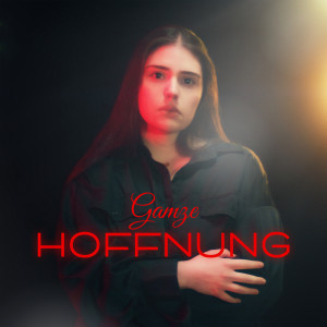 Listen to Hoffnung song with lyrics from Gamze