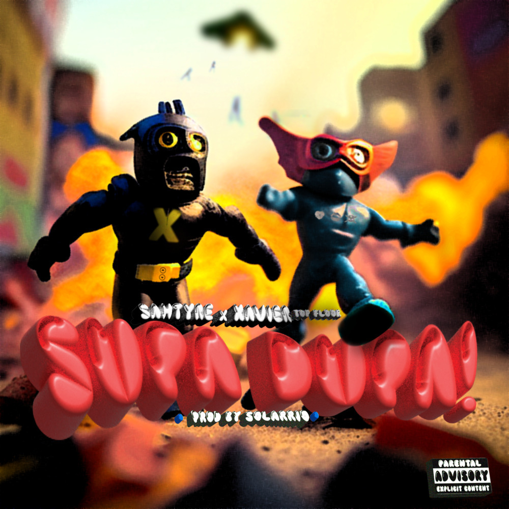 Supa Dupa (Explicit)