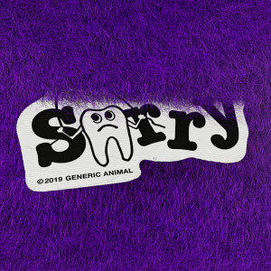 ดาวน์โหลดและฟังเพลง Sorry (Explicit) พร้อมเนื้อเพลงจาก Generic Animal