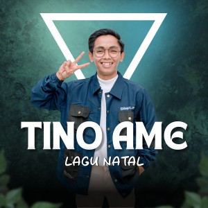 Dengarkan LAGU NATAL lagu dari Tino Ame dengan lirik