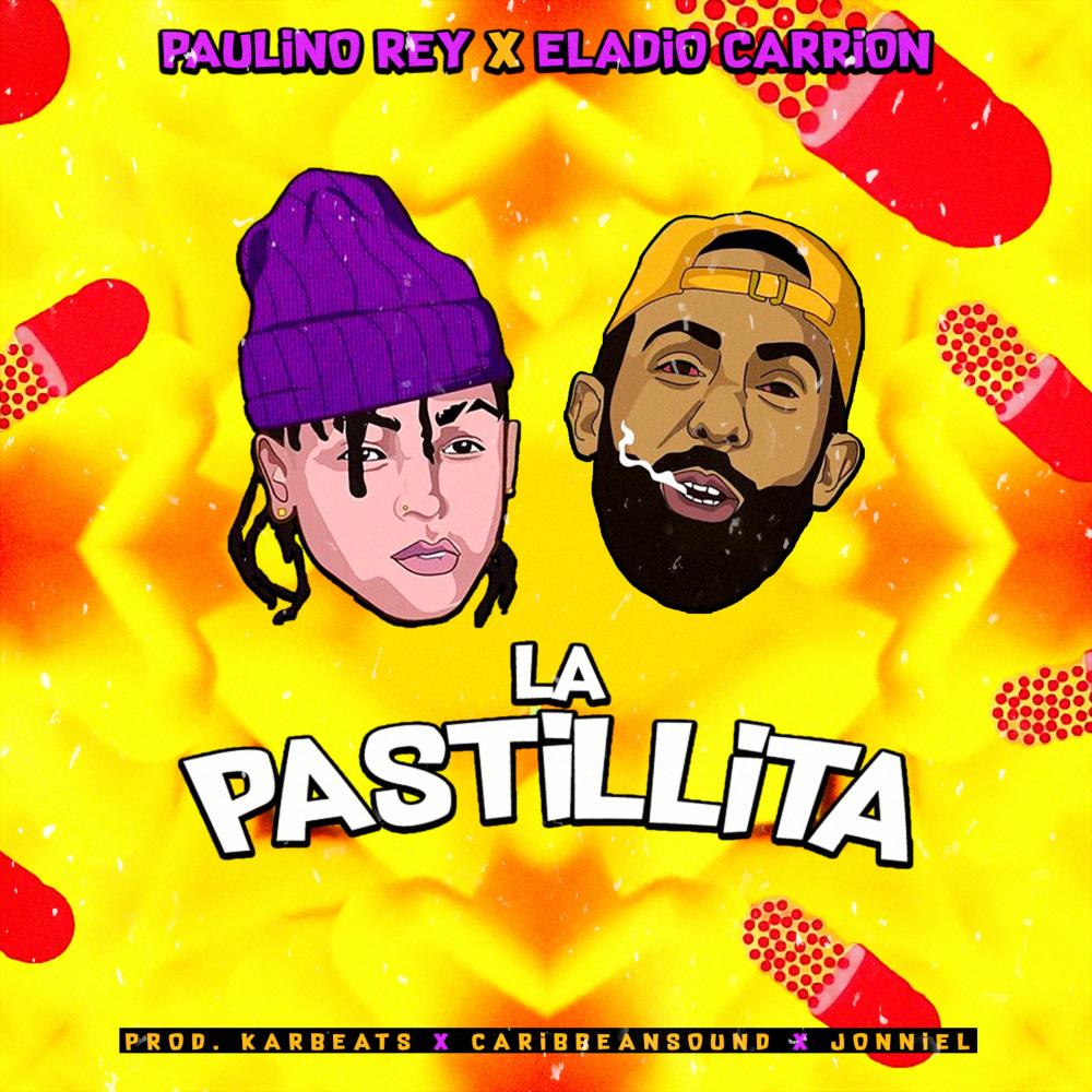 La Pastillita (feat. Eladio Carrion)