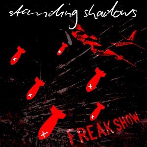 ดาวน์โหลดและฟังเพลง Freakshow พร้อมเนื้อเพลงจาก Standing Shadows