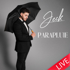 收听JECK的Parapluie (Live)歌词歌曲