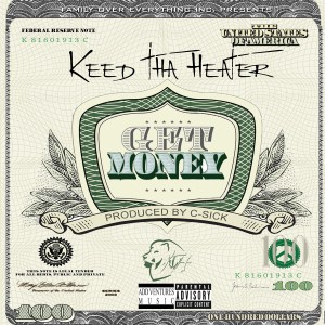 Album Get Money (Explicit) from Keed tha Heater