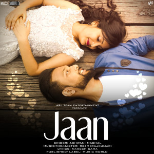Listen to Jaan song with lyrics from Ashwani Machal