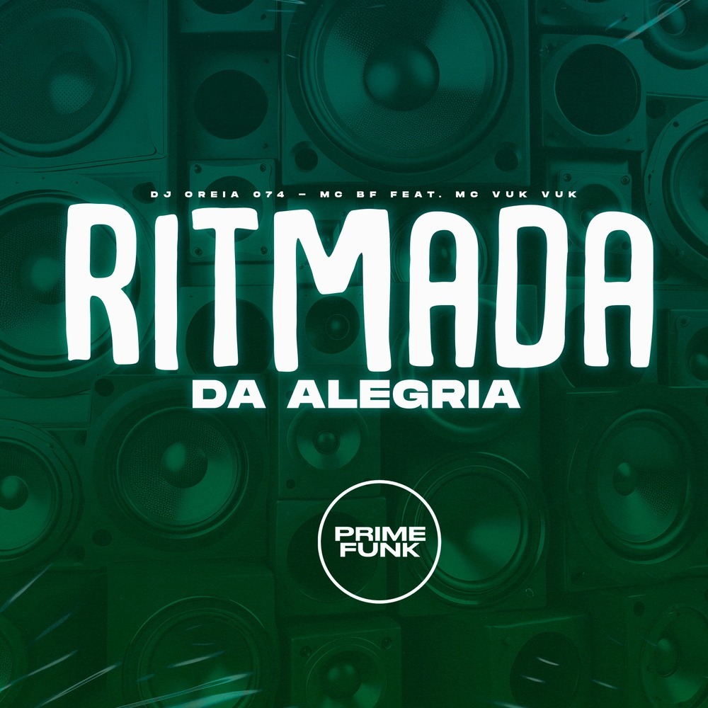 Ritmada da Alegria (Explicit)