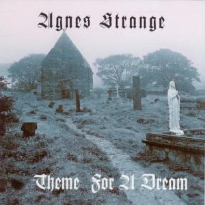 อัลบัม Theme for a Dream ศิลปิน Agnes Strange