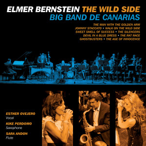 Big Band De Canarias的專輯Elmer Bernstein: The Wild Side