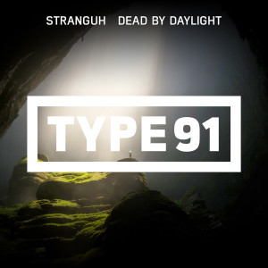 ดาวน์โหลดและฟังเพลง Dead by Daylight พร้อมเนื้อเพลงจาก Stranguh