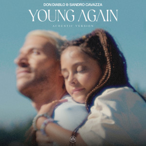 ดาวน์โหลดและฟังเพลง Young Again (Acoustic Version) พร้อมเนื้อเพลงจาก Don Diablo