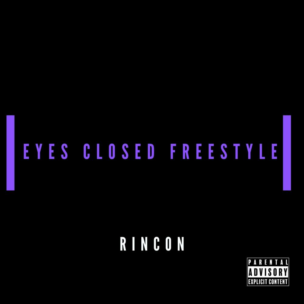 Eyes Closed Freestyle (Explicit)