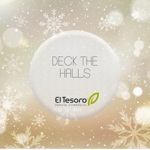 收聽El Tesoro Parque Comercial的Deck the Halls歌詞歌曲