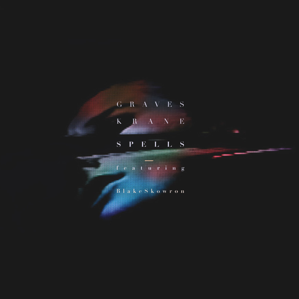 Spells (feat. Blake Skowron)