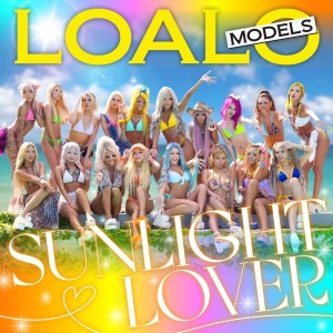 ดาวน์โหลดและฟังเพลง SUNLIGHT LOVER พร้อมเนื้อเพลงจาก LOALO MODELS