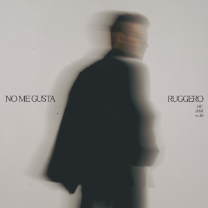ดาวน์โหลดและฟังเพลง No Me Gusta พร้อมเนื้อเพลงจาก Ruggero